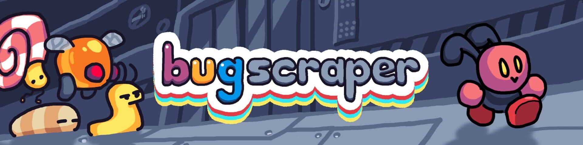 Bugscraper artwork