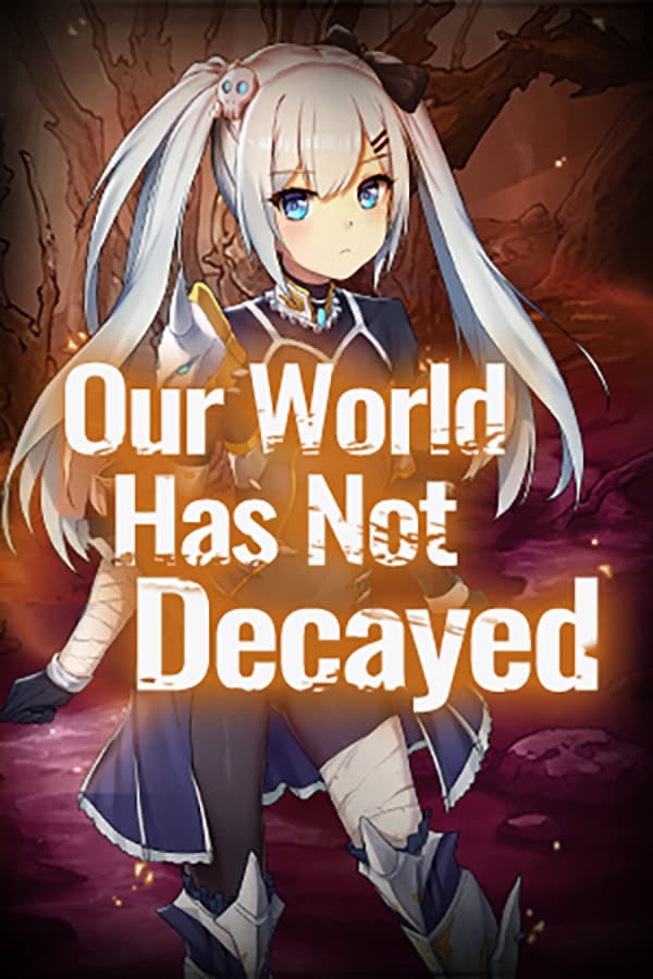 Our World Has Not Decayed cover