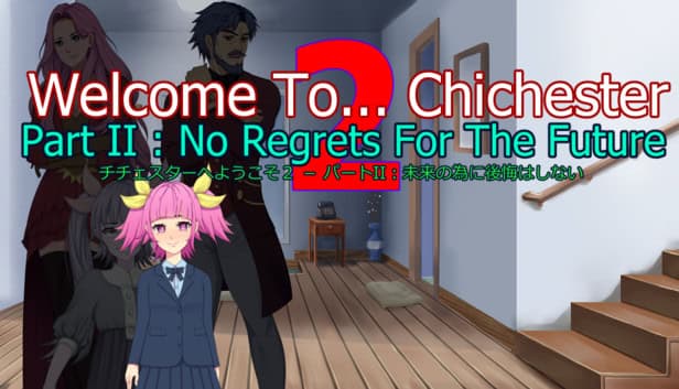 Welcome To... Chichester 2 - Part II : No Regrets For The Future cover