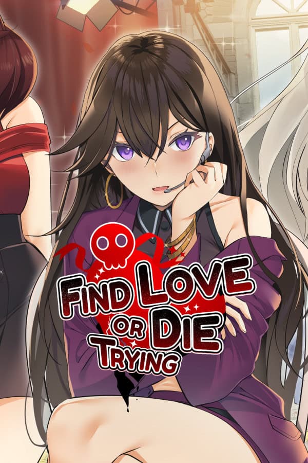 Find Love or Die Trying cover