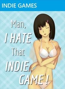 Man, I Hate That Indie Game! cover