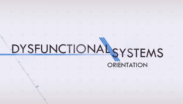 Dysfunctional Systems Episode 0: Orientation cover