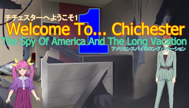 Welcome To... Chichester 1 : The Spy of America and the Long Vacation cover