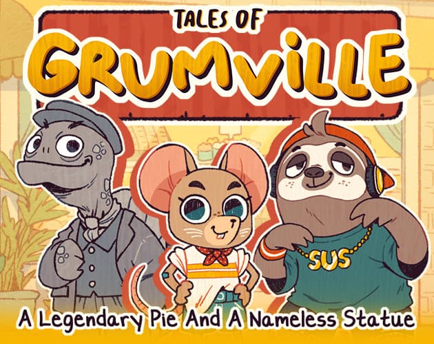 Tales of Grumville: A Legendary Pie and A Nameless Statue cover