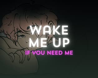 Wake Me Up If You Need Me cover