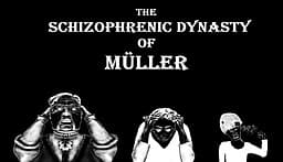 The Schizophrenic Dynasty of Müller cover