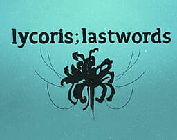 lycoris;lastwords cover