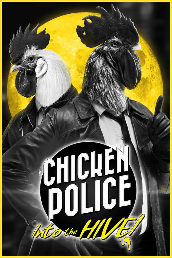 Chicken Police: Into the HIVE! cover