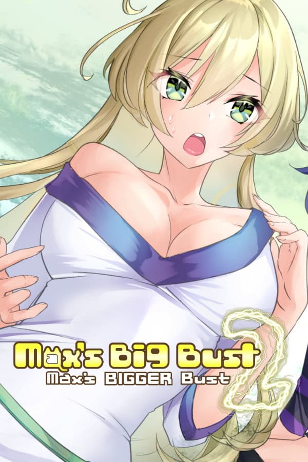 Max's Big Bust 2 - Max's Bigger Bust cover