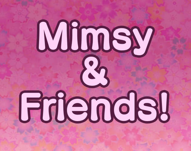 Mimsy & Friends! cover