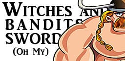 Witches and Bandits and Swords (Oh My) cover