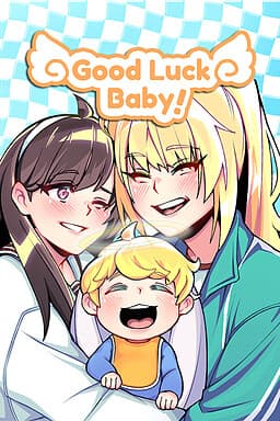 GOOD LUCK BABY! cover
