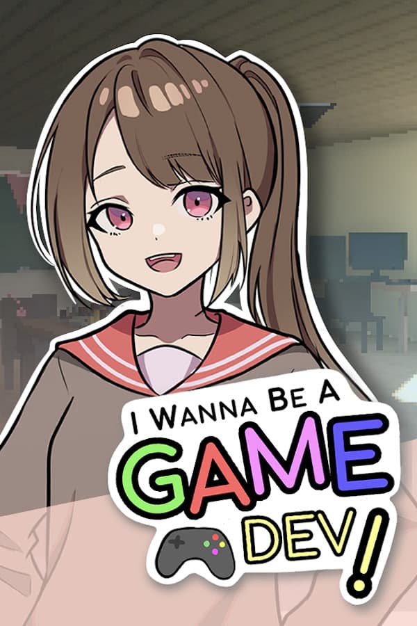 I Wanna Be A Game Dev! cover
