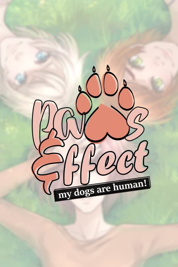 Paws & Effect: My Dogs Are Human! cover