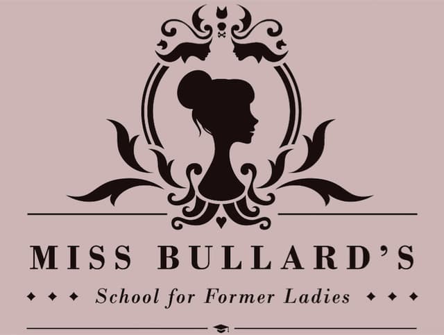 Miss Bullard's School for Former Ladies cover
