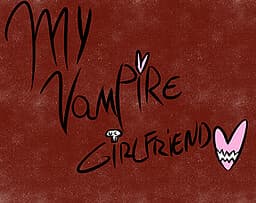 My Vampire Girlfriend. cover