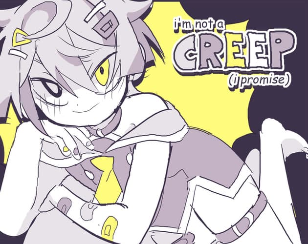 i'm not a creep (i promise) cover