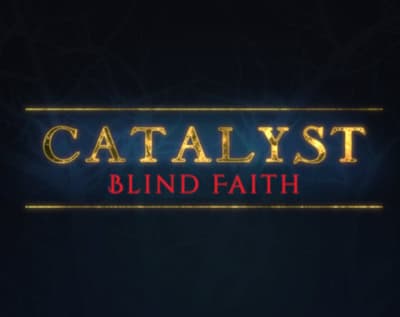 Catalyst: Blind Faith cover