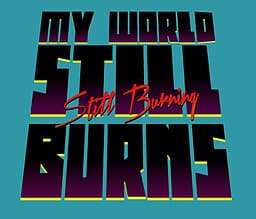 My World Still Burns cover