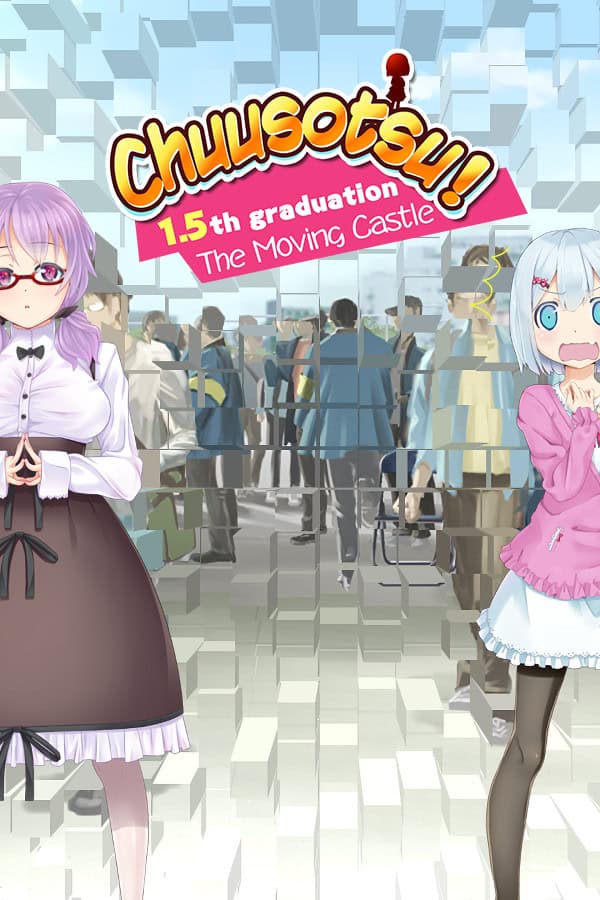 Chuusotsu - 1.5th Graduation: The Moving Castle cover