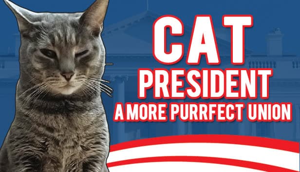 Cat President ~A More Purrfect Union~ cover