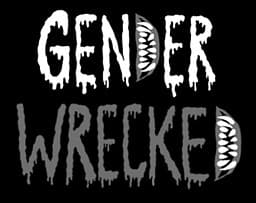 GENDERWRECKED cover