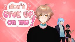 Don't Give Up On Me! cover