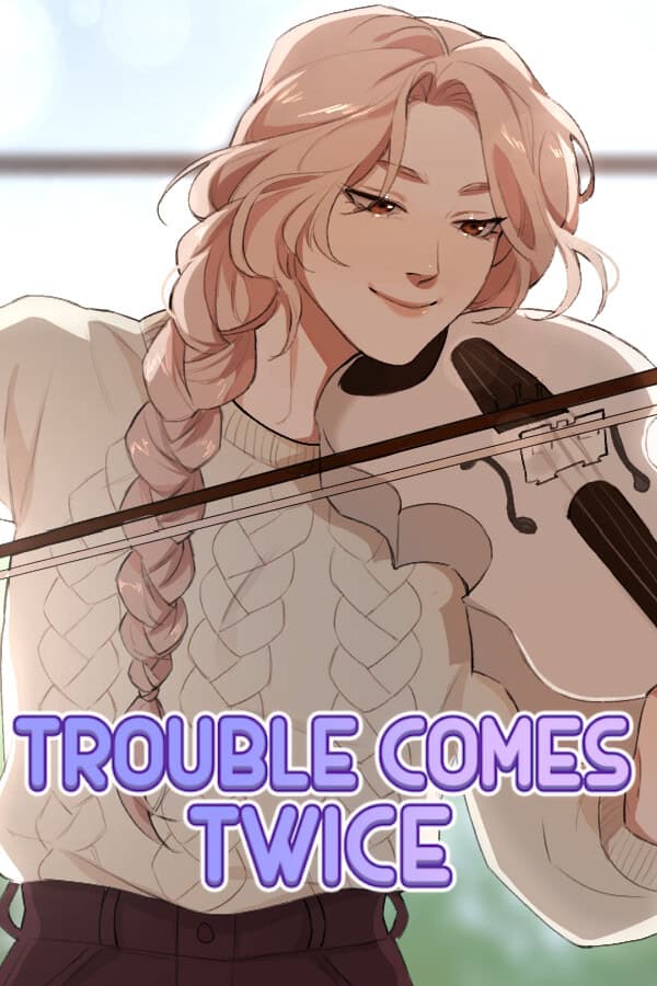 Trouble Comes Twice cover