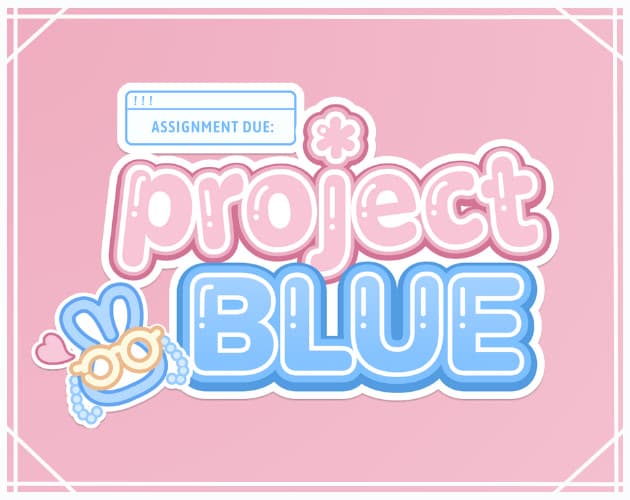 Assignment Due: Project Blue cover