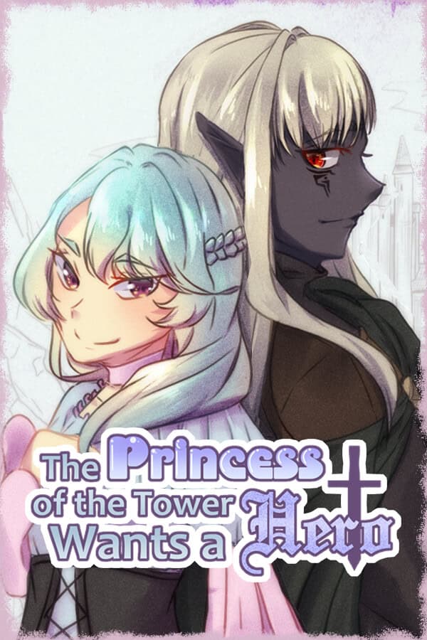 The Princess of the Tower Wants a Hero cover