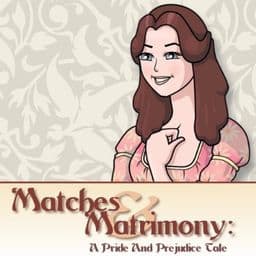 Matches & Matrimony: A Pride and Prejudice Tale cover