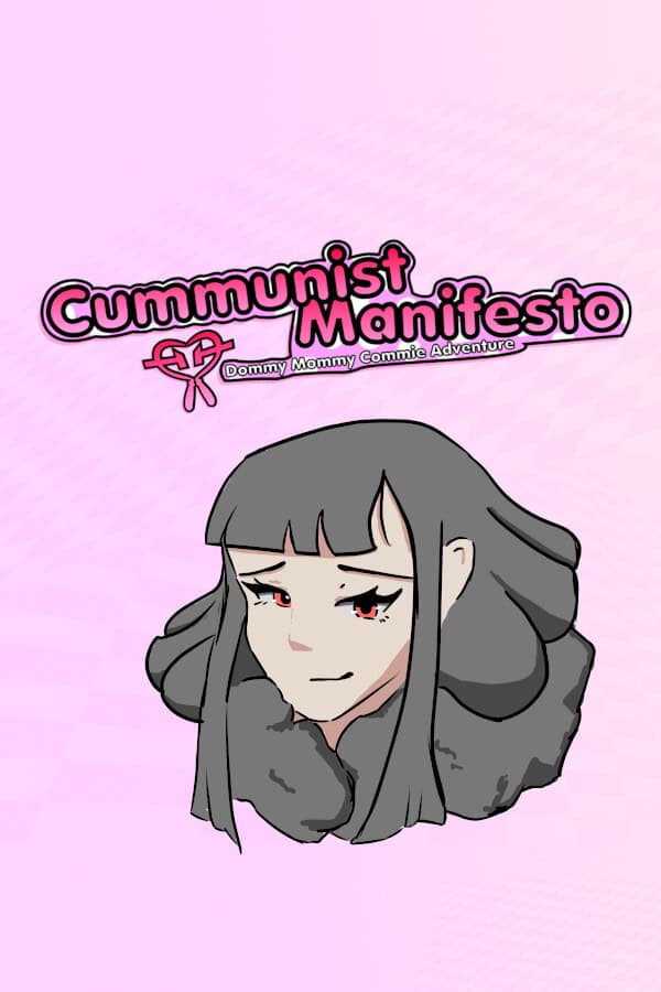 The Cummunist Manifesto: Dommy Mommy Commie Adventure cover