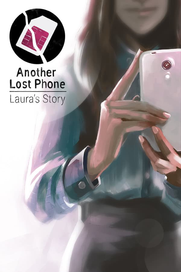 Another Lost Phone: Laura's Story cover