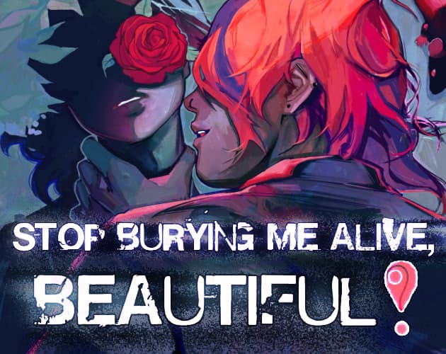 STOP BURYING ME ALIVE, BEAUTIFUL! cover