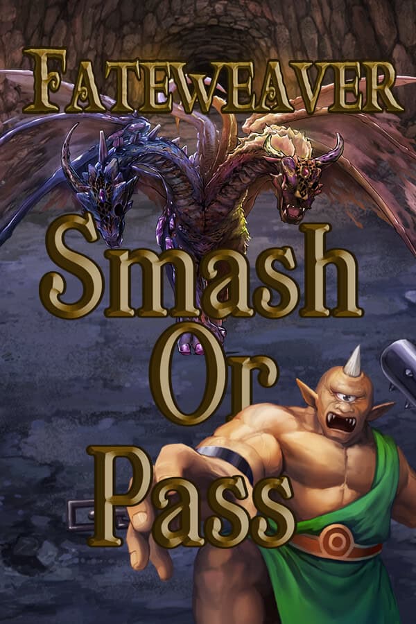 Fateweaver: Smash or Pass cover