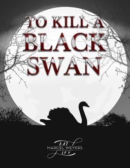 To Kill A Black Swan cover