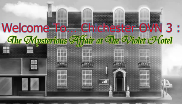 Welcome To... Chichester OVN 3 : The Mysterious Affair At The Violet Hotel cover