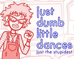 just dumb little dances cover