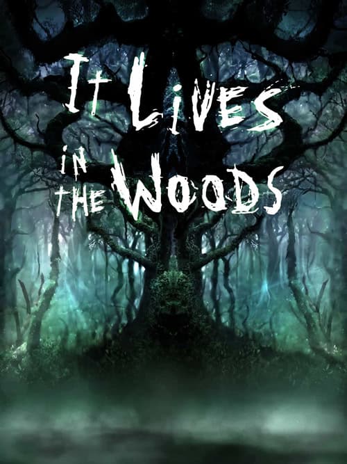It Lives in the Woods cover