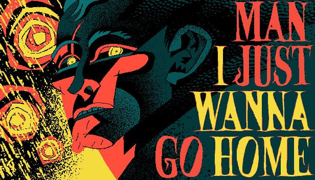 Man I Just Wanna Go Home cover