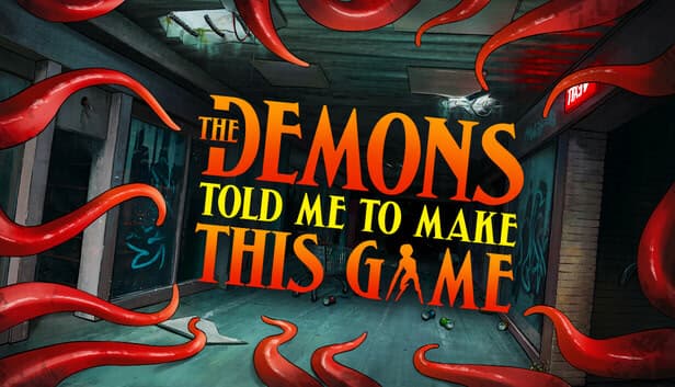 The Demons Told Me to Make This Game cover
