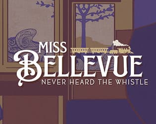 Miss Bellevue Never Heard The Whistle cover