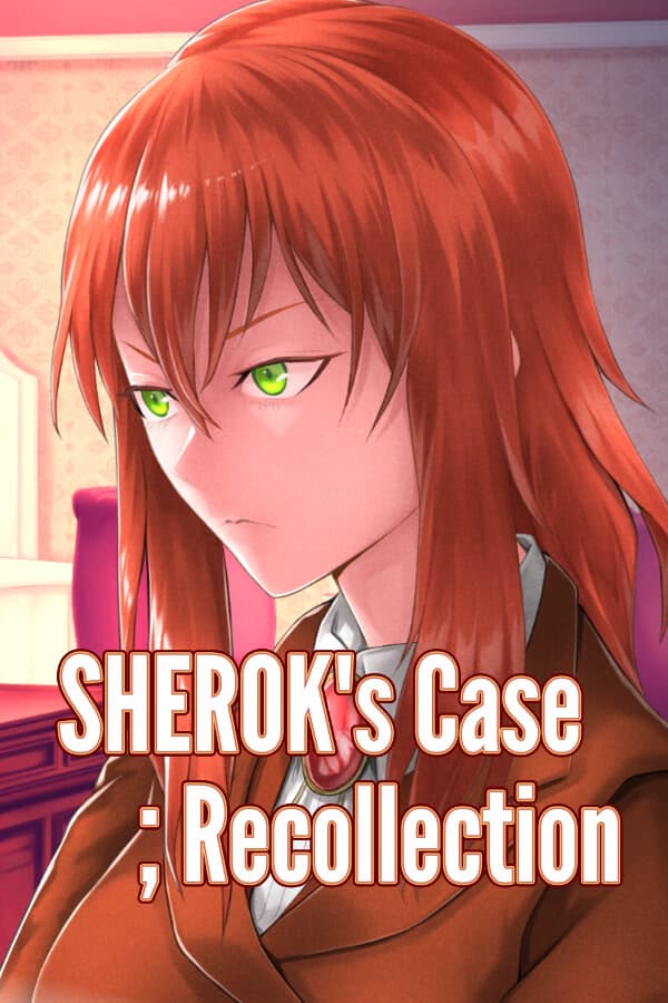 SHEROK's Case ;Recollection cover