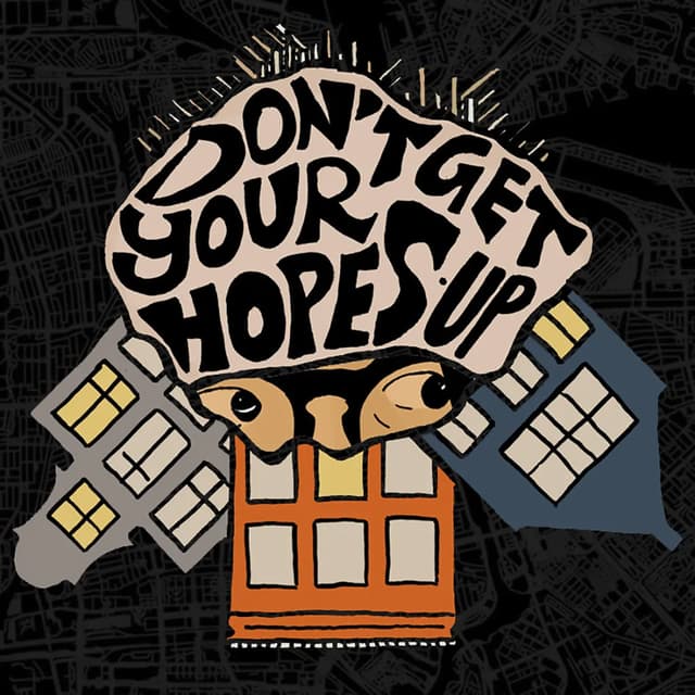 Don't Get Your Hopes Up cover