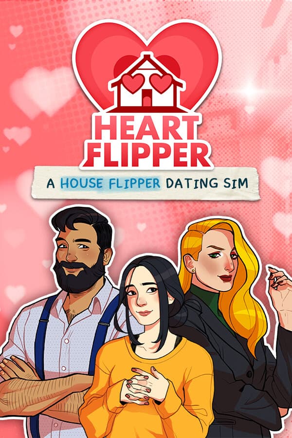 Heart Flipper: A House Flipper Dating Sim cover