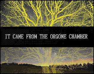 It Came From The Orgone Chamber cover