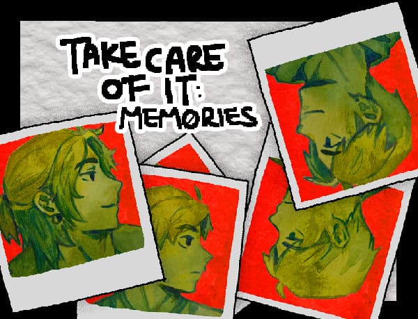 TAKE CARE OF IT: memories cover