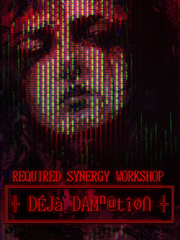 REQUIRED SYNERGY WORKSHOP: Deja Damnation cover