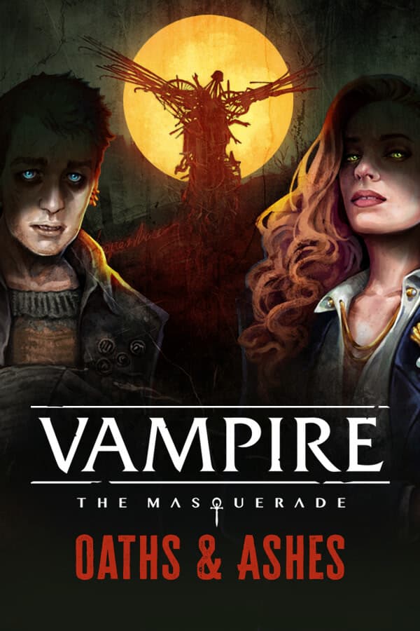 Vampire: The Masquerade - Oaths & Ashes cover