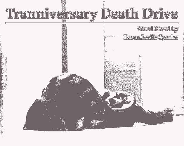 Tranniversary Death Drive cover